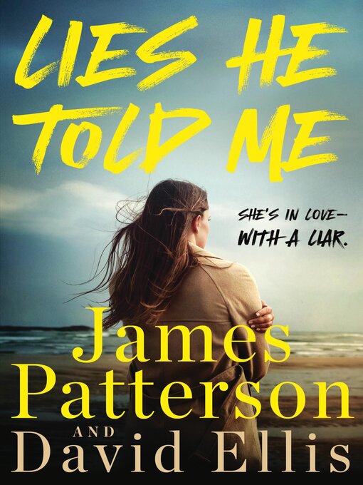 Title details for Lies He Told Me by James Patterson - Available